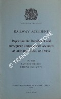 Railway Accident - Report on the Derailment and subsequent Collision that occurred on 31st July 1967 at Thirsk in the Eastern Region, British Railways by Ministry of Transport